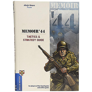 MEMOIR '44: TACTICS & STRATEGY GUIDE (二战回忆录：战术与策略指南 英文版)