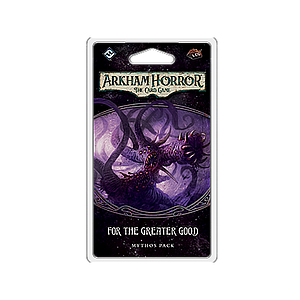 ARKHAM HORROR LCG: FOR THE GREATER GOOD EN (诡镇奇谈卡牌版：崇高利益 英文版)